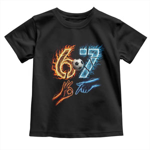Funny Soccer Lover Toddler T Shirt Six Seven Meme Trending Gift TS12 Black Print Your Wear