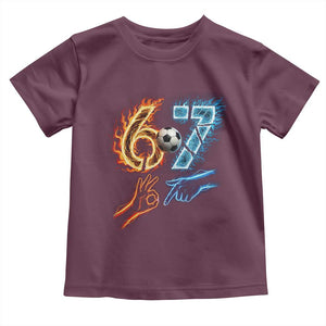 Funny Soccer Lover Toddler T Shirt Six Seven Meme Trending Gift TS12 Maroon Print Your Wear