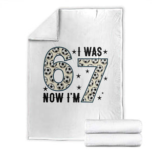 Funny Soccer Throw Blanket I Was 6 Now I Am 7 Meme TS12 White Print Your Wear