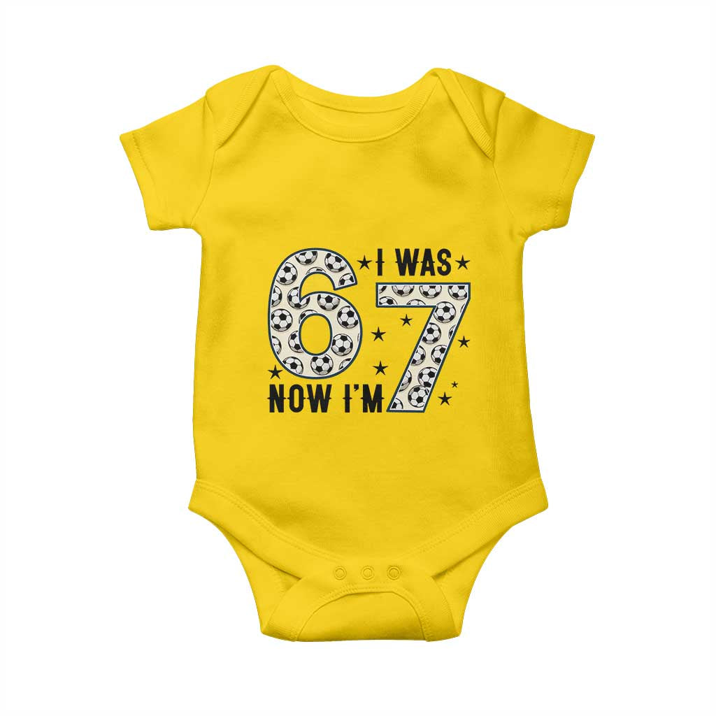 Funny Soccer Baby Onesie I Was 6 Now I Am 7 Meme TS12 Daisy Print Your Wear