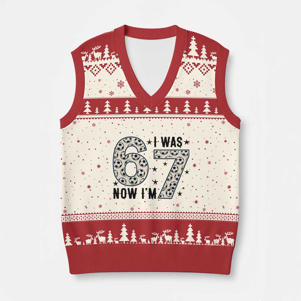 Funny Soccer V-Neck Knit Sweater Vest I Was 6 Now I Am 7 Meme TS12 Beige Red Print Your Wear