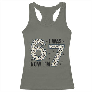 Funny Soccer Racerback Tank Top I Was 6 Now I Am 7 Meme TS12 Military Green Print Your Wear