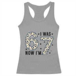 Funny Soccer Racerback Tank Top I Was 6 Now I Am 7 Meme TS12 Sport Gray Print Your Wear