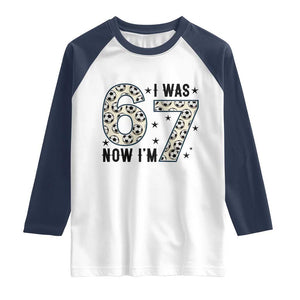 Funny Soccer Raglan Shirt I Was 6 Now I Am 7 Meme TS12 White Navy Print Your Wear