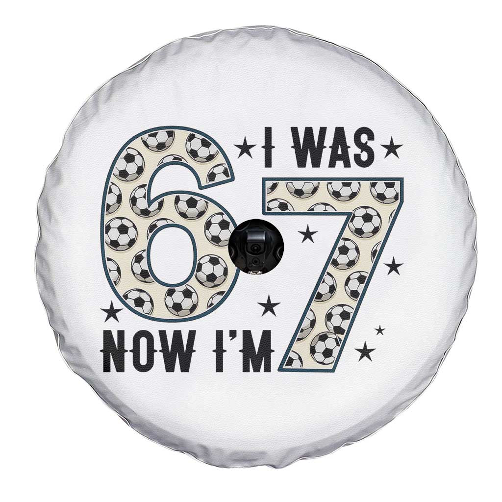 Funny Soccer Spare Tire Cover I Was 6 Now I Am 7 Meme TS12 Print Your Wear