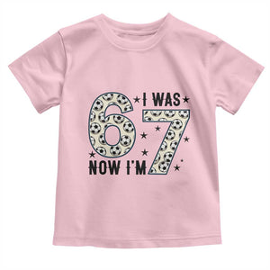 Funny Soccer Toddler T Shirt I Was 6 Now I Am 7 Meme TS12 Light Pink Print Your Wear