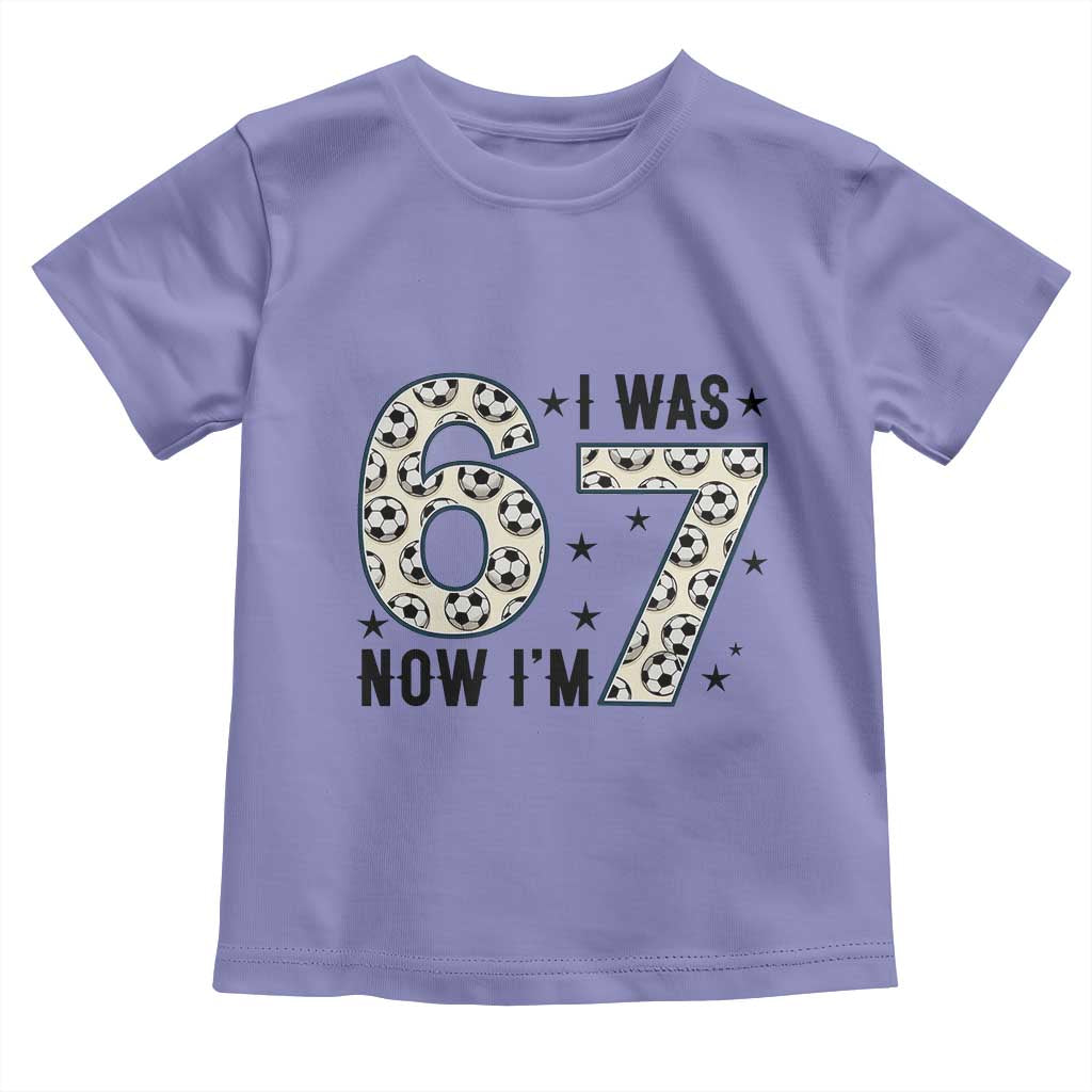 Funny Soccer Toddler T Shirt I Was 6 Now I Am 7 Meme TS12 Violet Print Your Wear