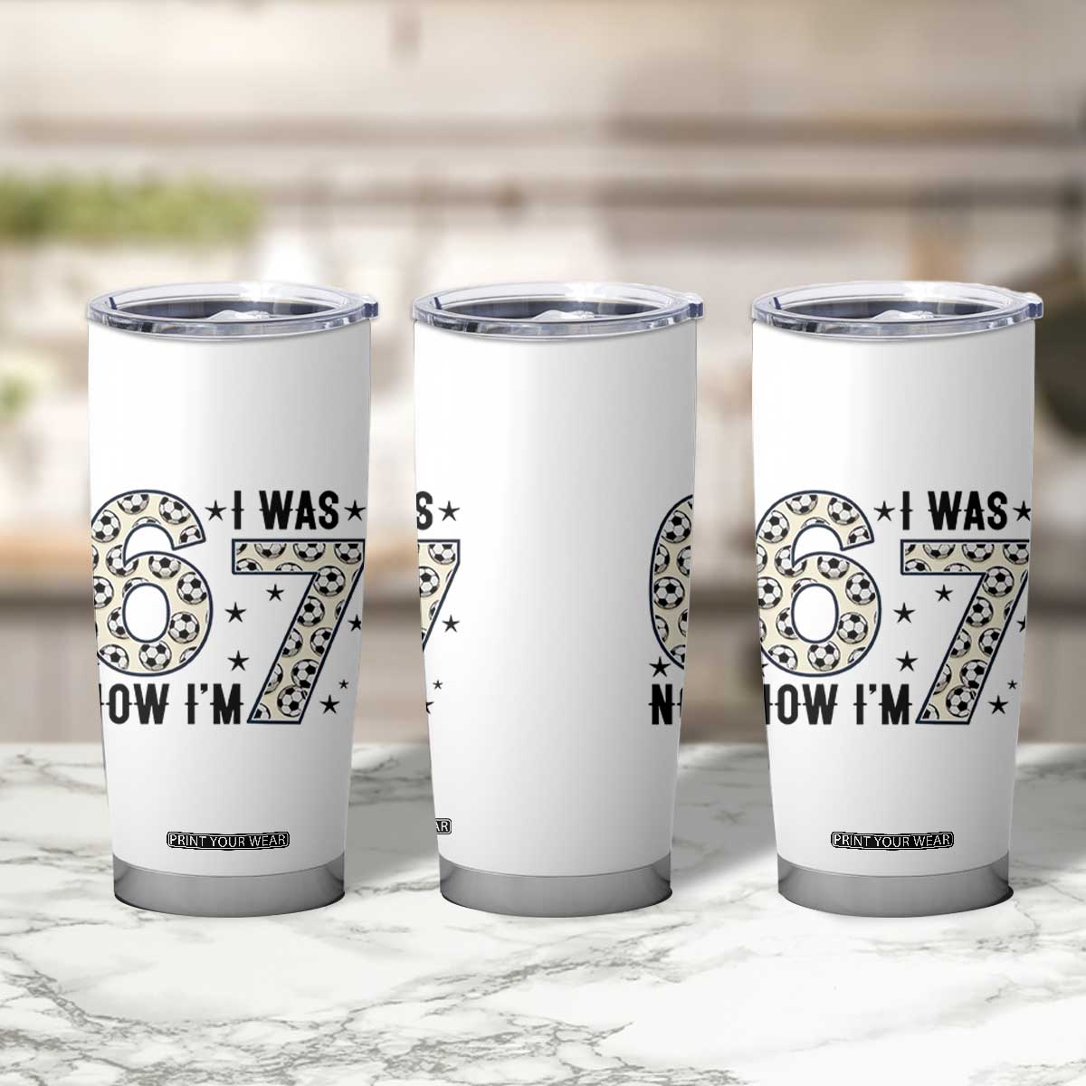 Funny Soccer Tumbler Cup I Was 6 Now I Am 7 Meme TS12 Print Your Wear