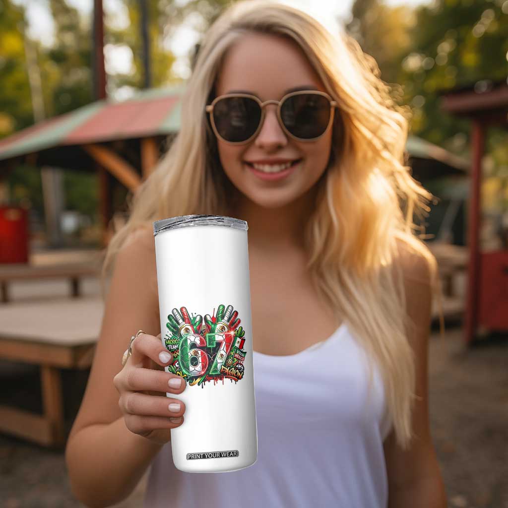 Funny Mexico Soccer Skinny Tumbler Six Seven Meme Trending Gift TS12 Print Your Wear