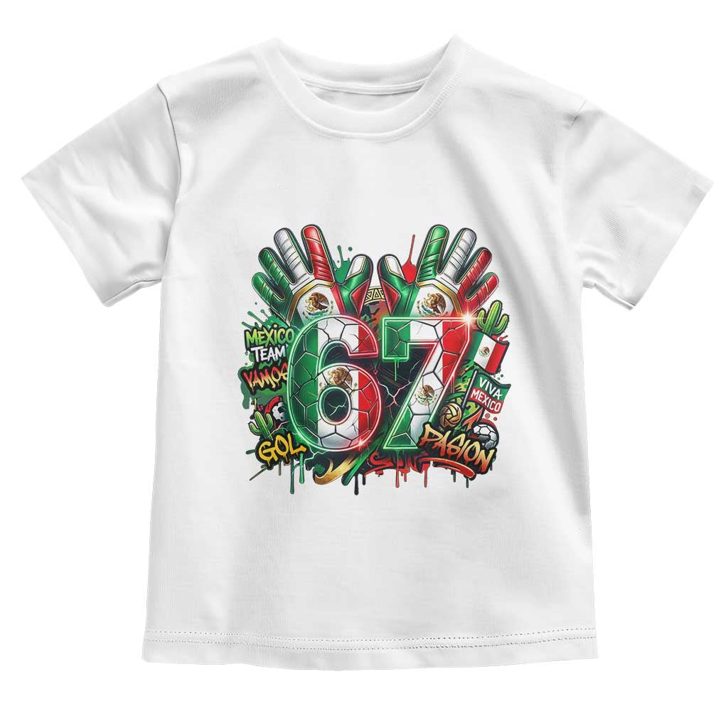 Funny Mexico Soccer Toddler T Shirt Six Seven Meme Trending Gift TS12 White Print Your Wear