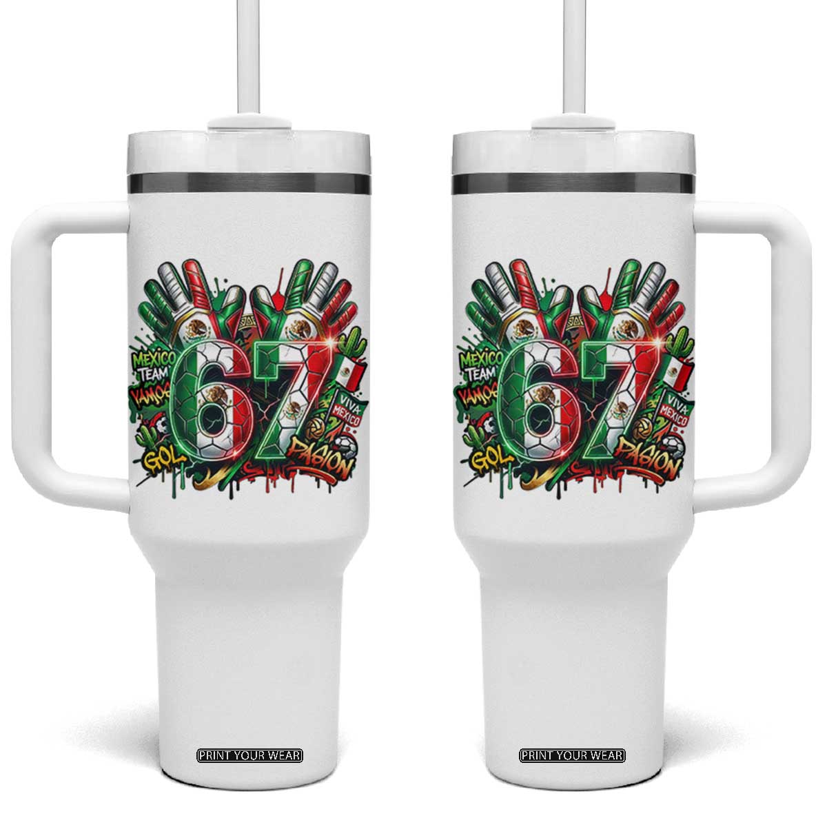 Funny Mexico Soccer Tumbler With Handle Six Seven Meme Trending Gift TS12 One Size: 40 oz White Print Your Wear