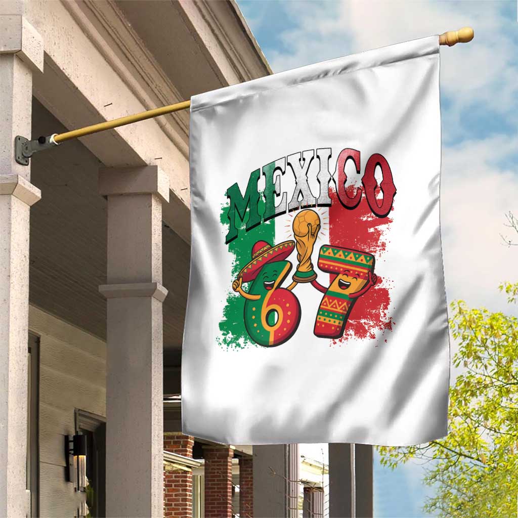 Mexico Soccer Fan Garden Flag Funny 67 Viral Gen Alpha Slang Gift TS12 Print Your Wear