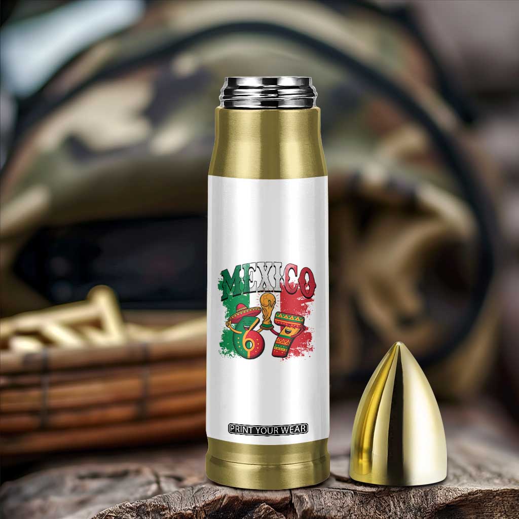 Mexico Soccer Fan Bullet Tumbler Funny 67 Viral Gen Alpha Slang Gift TS12 Print Your Wear