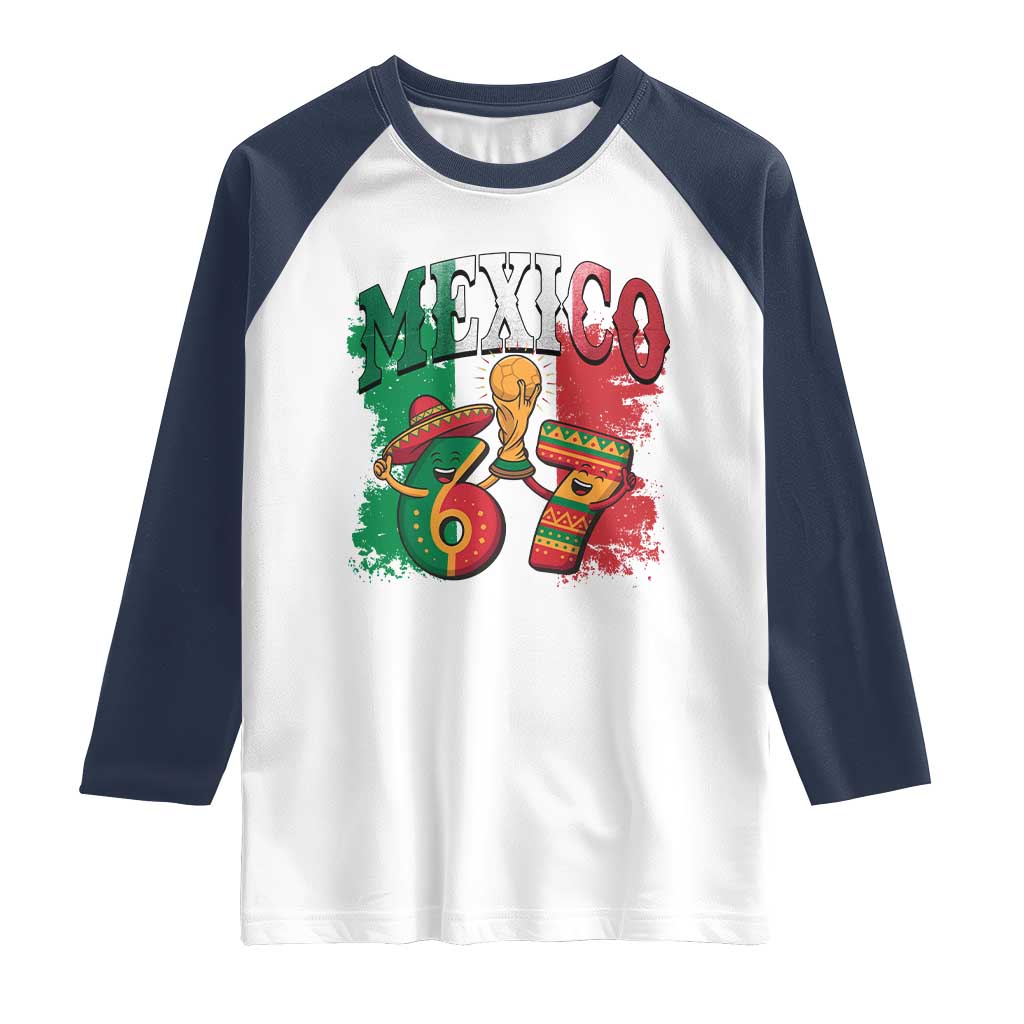 Mexico Soccer Fan Raglan Shirt Funny 67 Viral Gen Alpha Slang Gift TS12 White Navy Print Your Wear