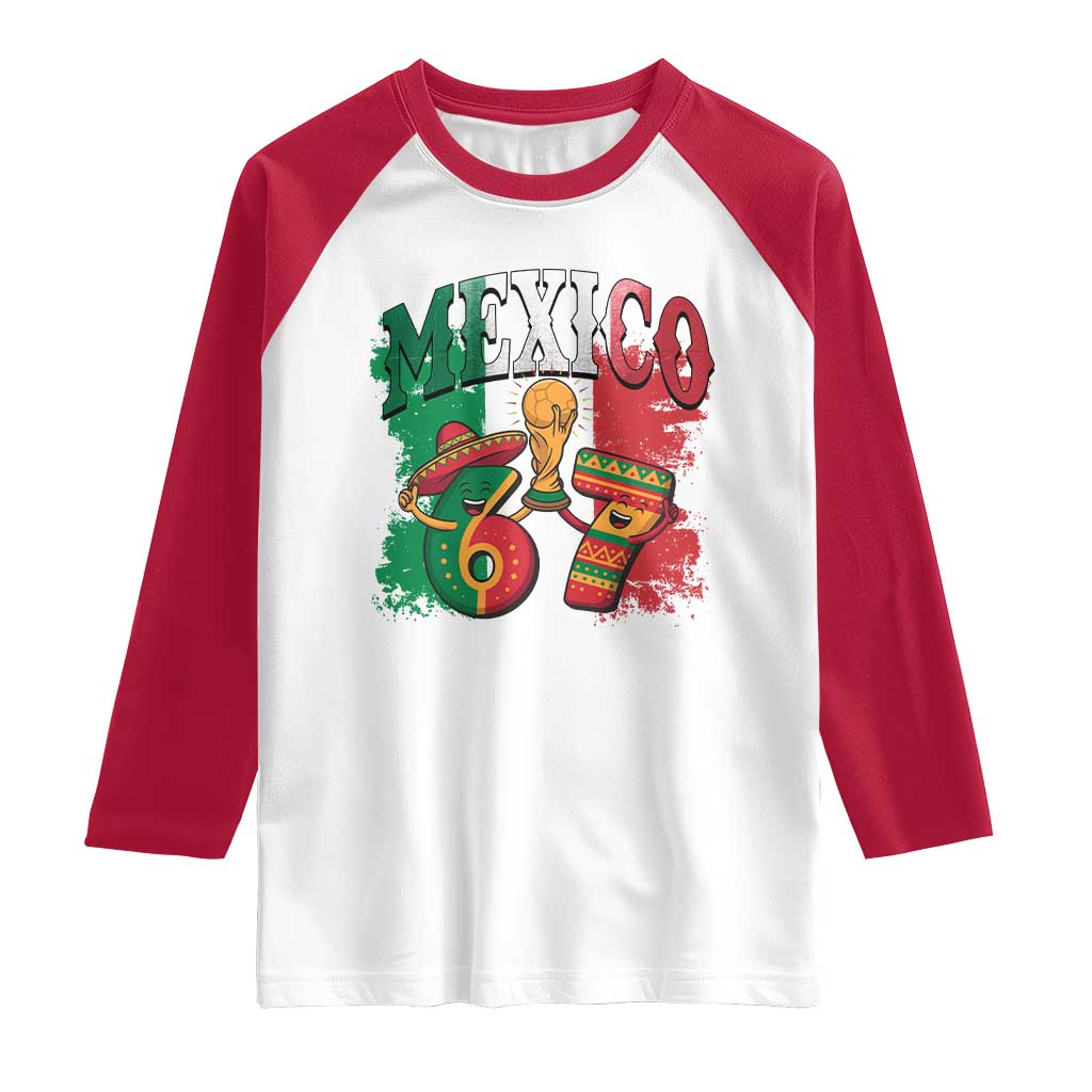 Mexico Soccer Fan Raglan Shirt Funny 67 Viral Gen Alpha Slang Gift TS12 White Red Print Your Wear