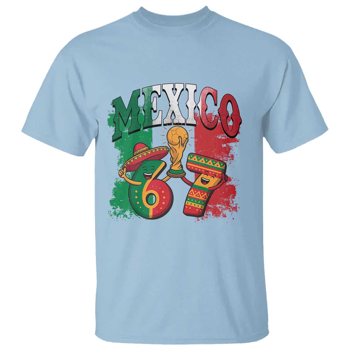 Mexico Soccer Fan T Shirt Funny 67 Viral Gen Alpha Slang Gift TS12 Light Blue Print Your Wear