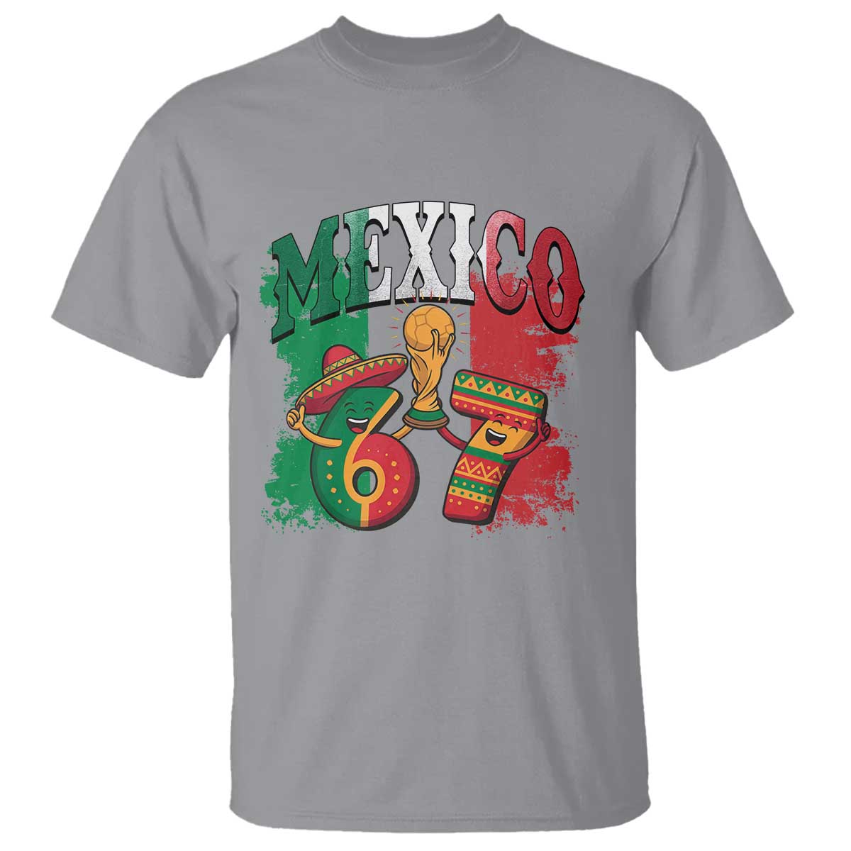 Mexico Soccer Fan T Shirt Funny 67 Viral Gen Alpha Slang Gift TS12 Sport Gray Print Your Wear