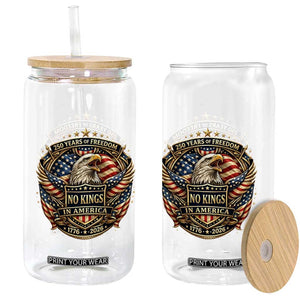 Vintage American Flag Eagle 250th Anniversary Glass Can No Kings In America TS12 Print Your Wear