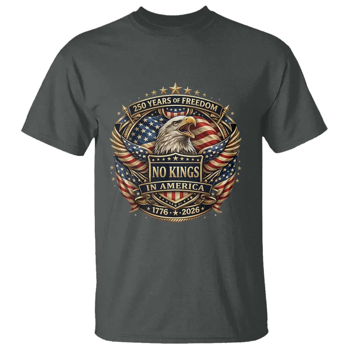 Vintage American Flag Eagle 250th Anniversary T Shirt No Kings In America TS12 Dark Heather Print Your Wear