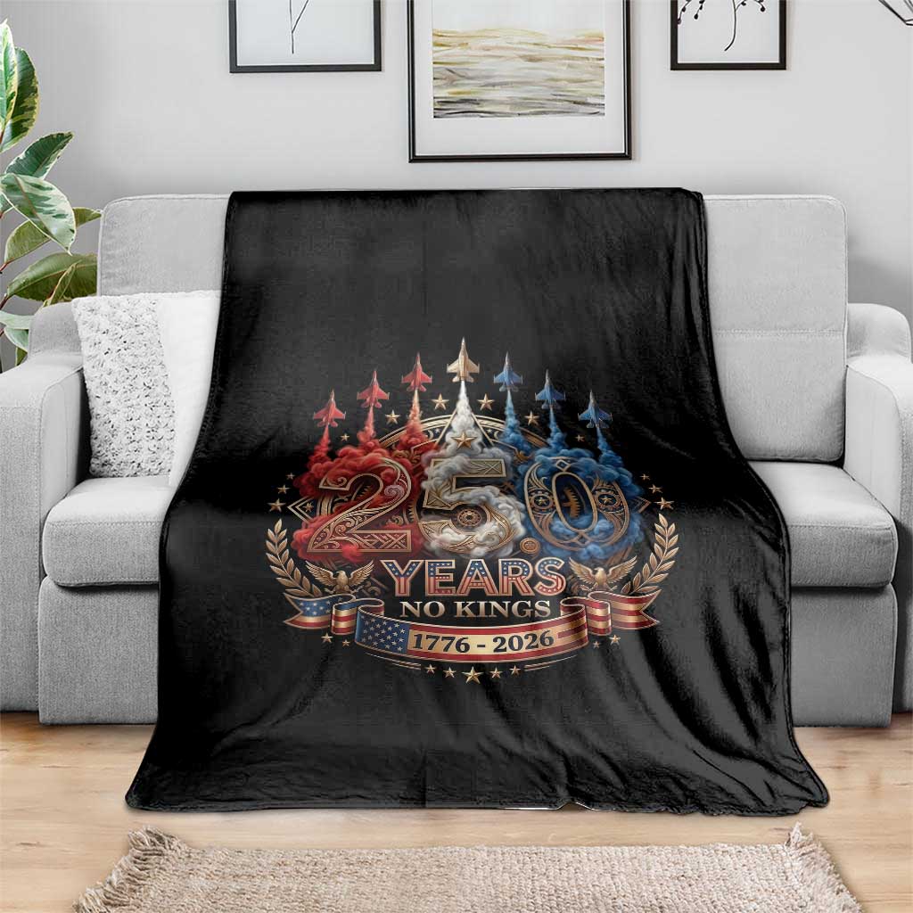 250 Years No Kings Throw Blanket Patriotic Independence Anniversary TS12 Print Your Wear