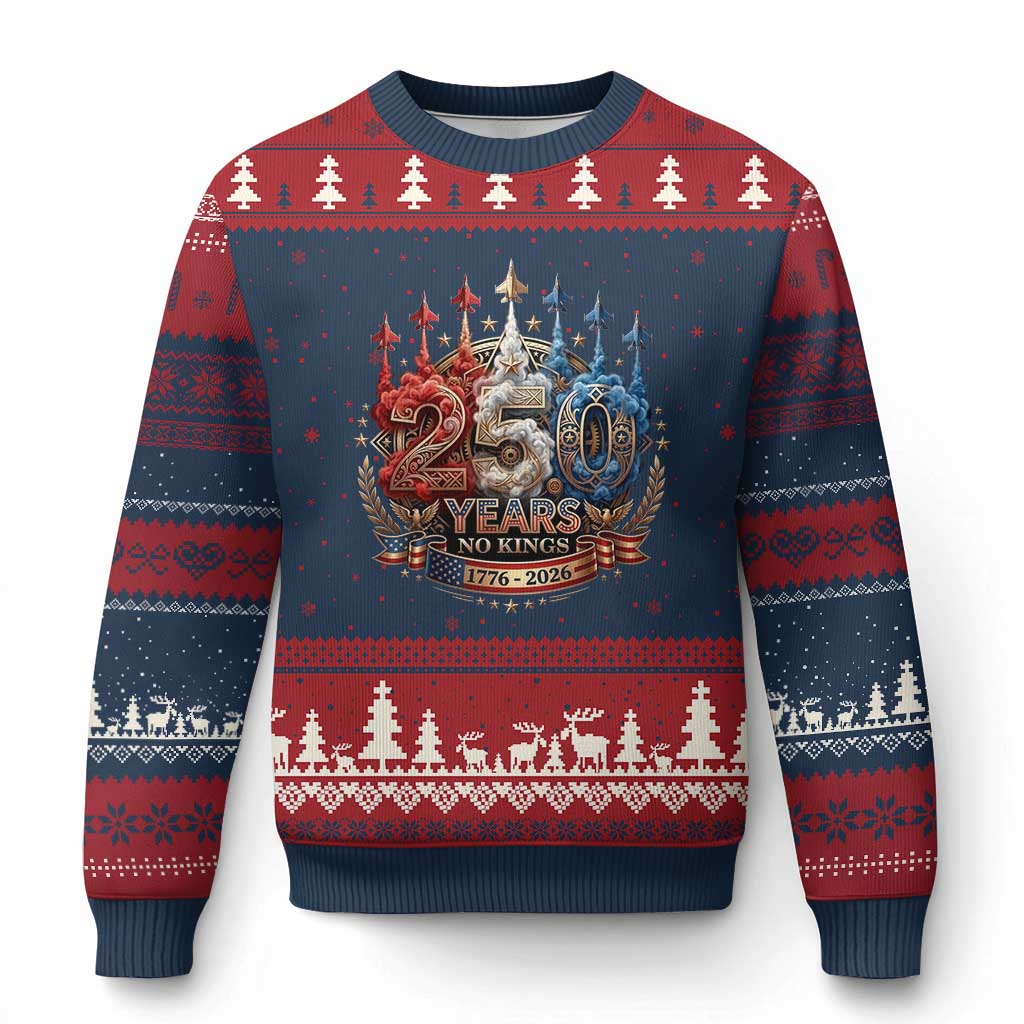 250 Years No Kings Ugly Christmas Sweater Patriotic Independence Anniversary TS12 Navy Red Print Your Wear