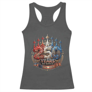 250 Years No Kings Racerback Tank Top Patriotic Independence Anniversary TS12 Dark Heather Print Your Wear