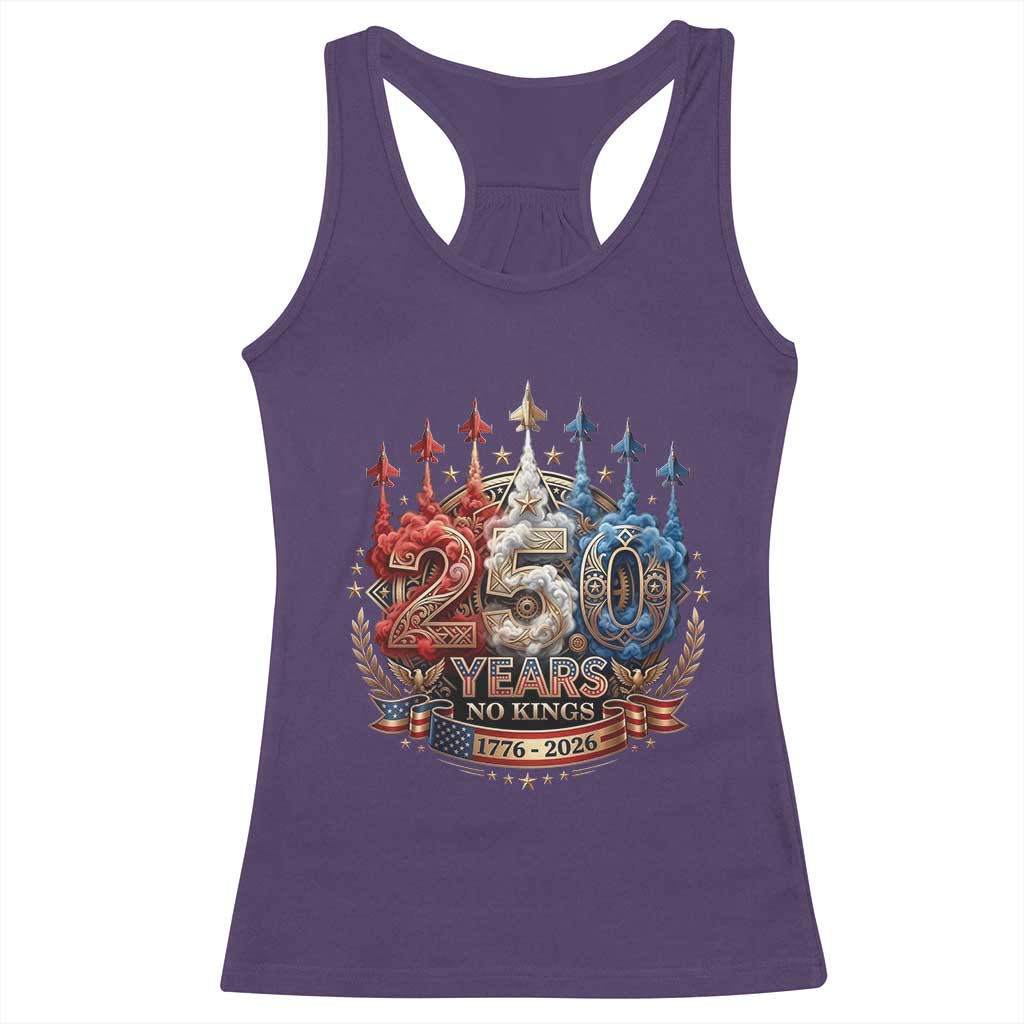250 Years No Kings Racerback Tank Top Patriotic Independence Anniversary TS12 Purple Print Your Wear