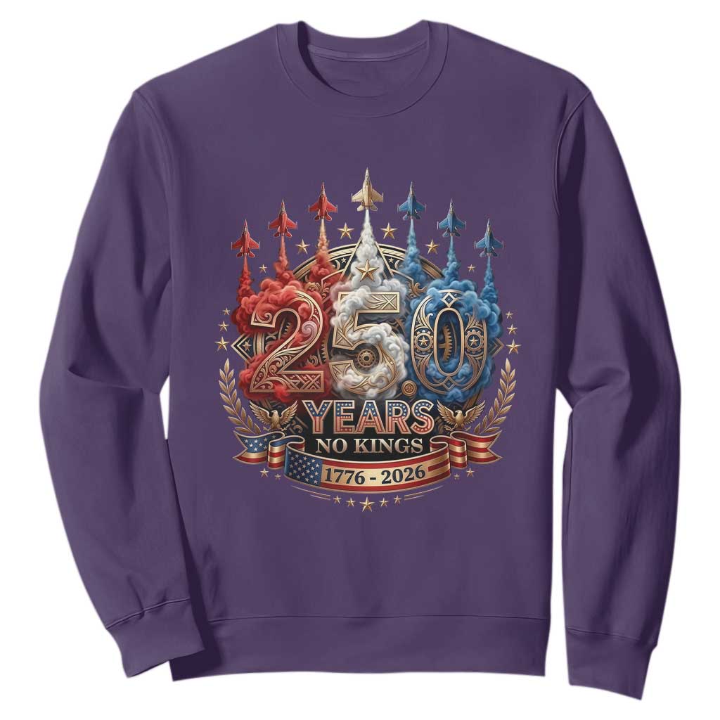 250 Years No Kings Sweatshirt Patriotic Independence Anniversary TS12 Purple Print Your Wear