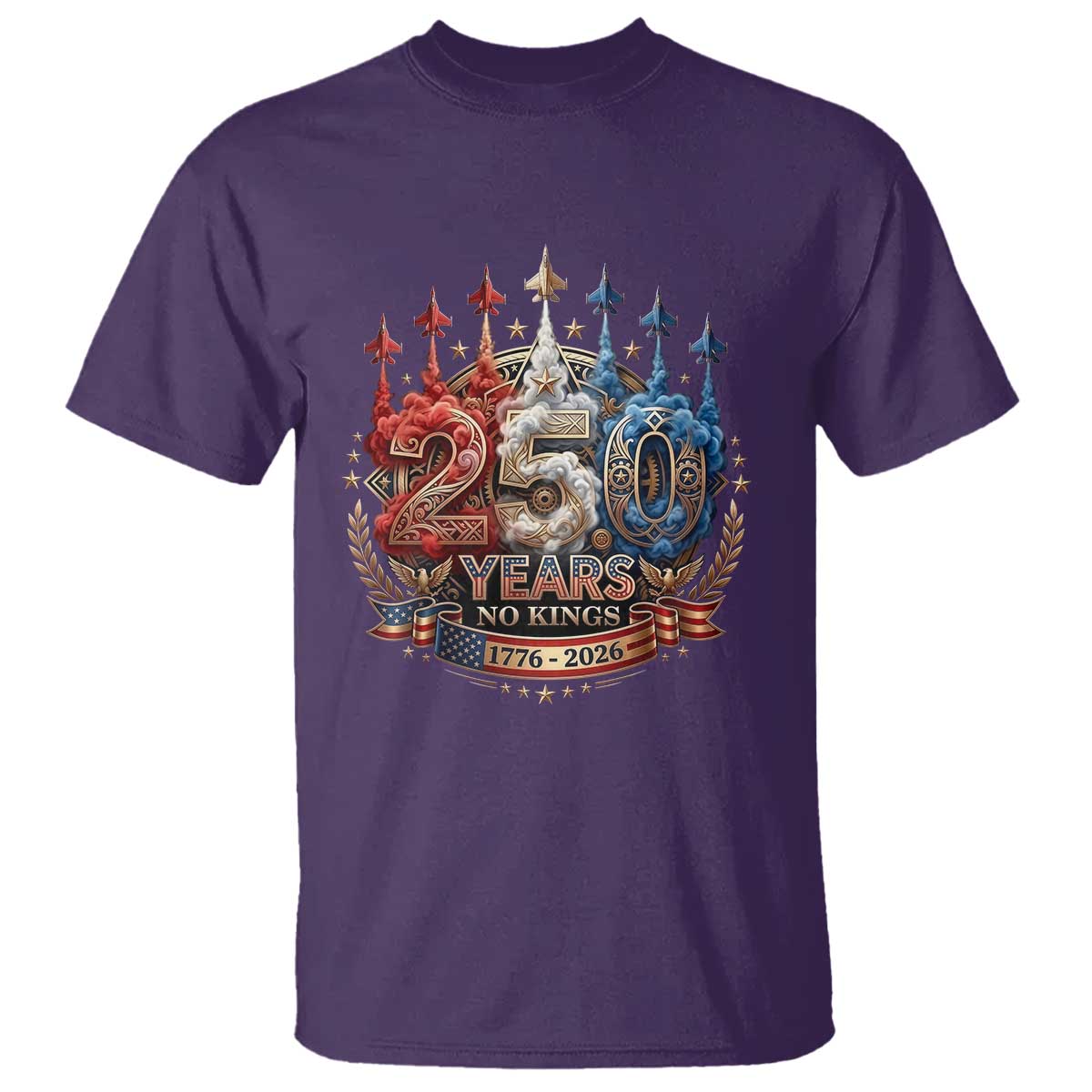 250 Years No Kings T Shirt Patriotic Independence Anniversary TS12 Purple Print Your Wear