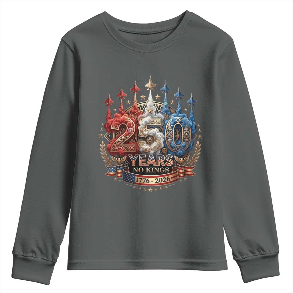 250 Years No Kings Youth Sweatshirt Patriotic Independence Anniversary TS12 Dark Heather Print Your Wear