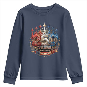 250 Years No Kings Youth Sweatshirt Patriotic Independence Anniversary TS12 Navy Print Your Wear