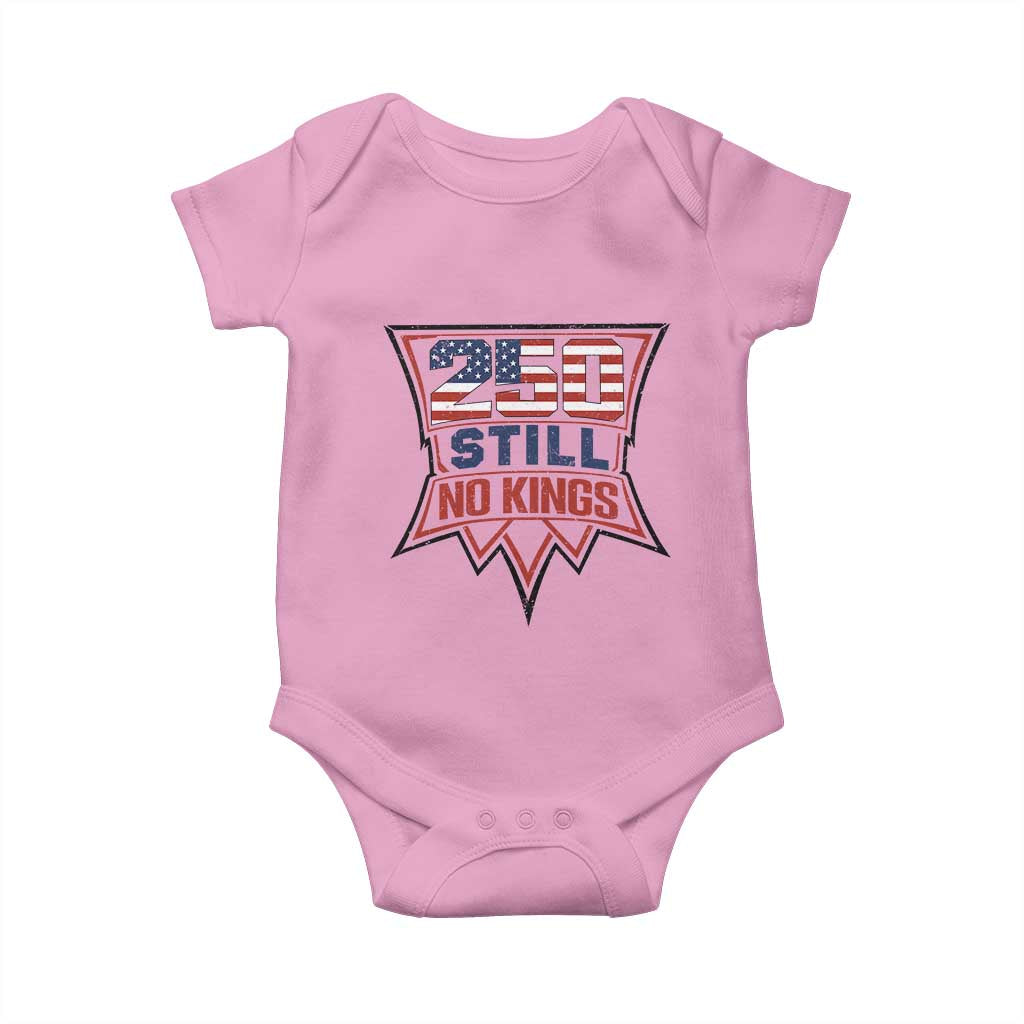 Crown Protest 250 Still No Kings Baby Onesie American Independence Pride TS12 Light Pink Print Your Wear