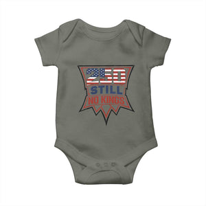 Crown Protest 250 Still No Kings Baby Onesie American Independence Pride TS12 Military Green Print Your Wear