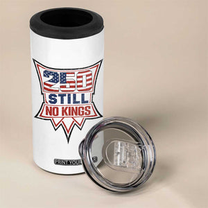 Crown Protest 250 Still No Kings 4 in 1 Can Cooler Tumbler American Independence Pride TS12 Print Your Wear