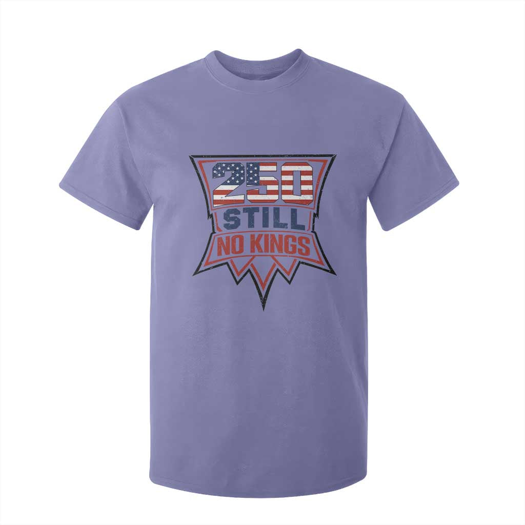 Crown Protest 250 Still No Kings T Shirt For Kid American Independence Pride TS12 Violet Print Your Wear