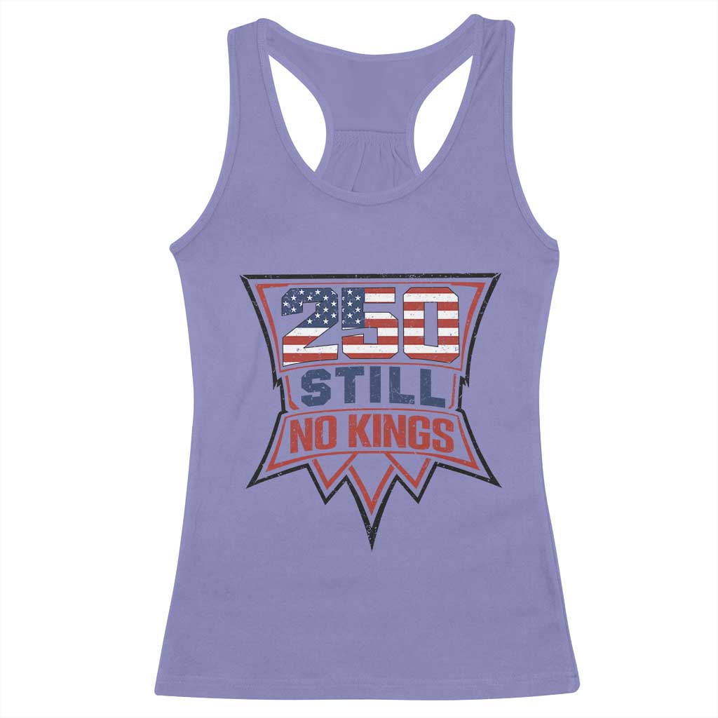 Crown Protest 250 Still No Kings Racerback Tank Top American Independence Pride TS12 Violet Print Your Wear