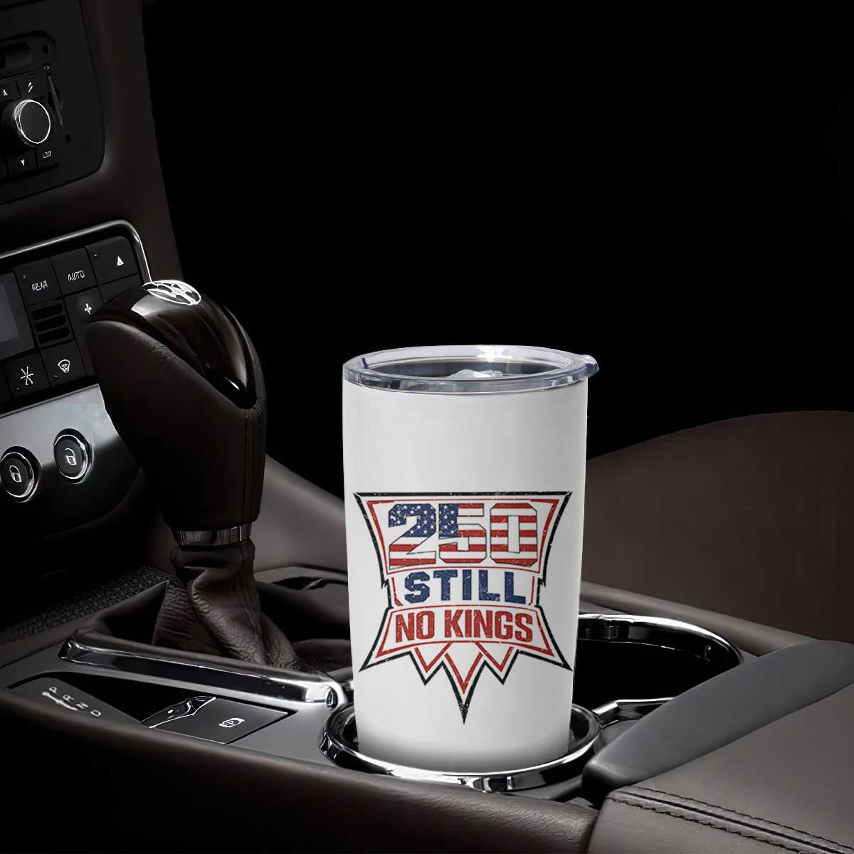 Crown Protest 250 Still No Kings Tumbler Cup American Independence Pride TS12 Print Your Wear