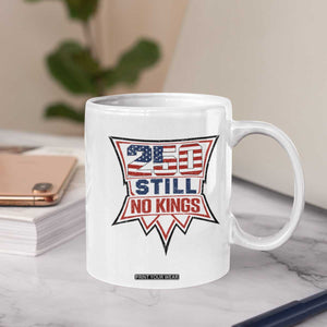 Crown Protest 250 Still No Kings Coffee Mug American Independence Pride TS12 Print Your Wear