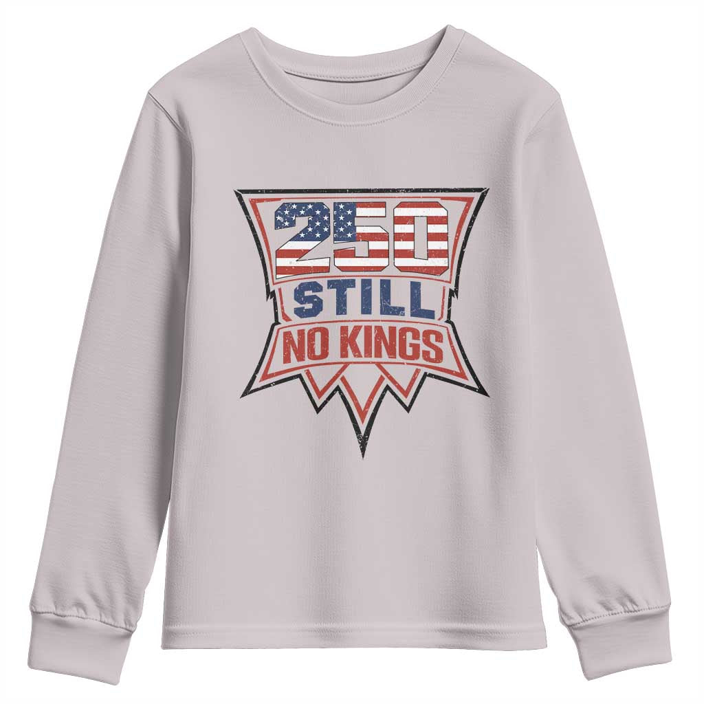 Crown Protest 250 Still No Kings Youth Sweatshirt American Independence Pride TS12 Ice Gray Print Your Wear