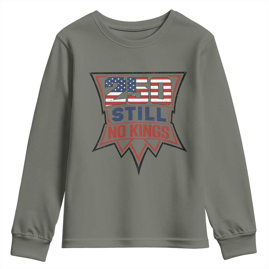 Crown Protest 250 Still No Kings Youth Sweatshirt American Independence Pride TS12 Military Green Print Your Wear