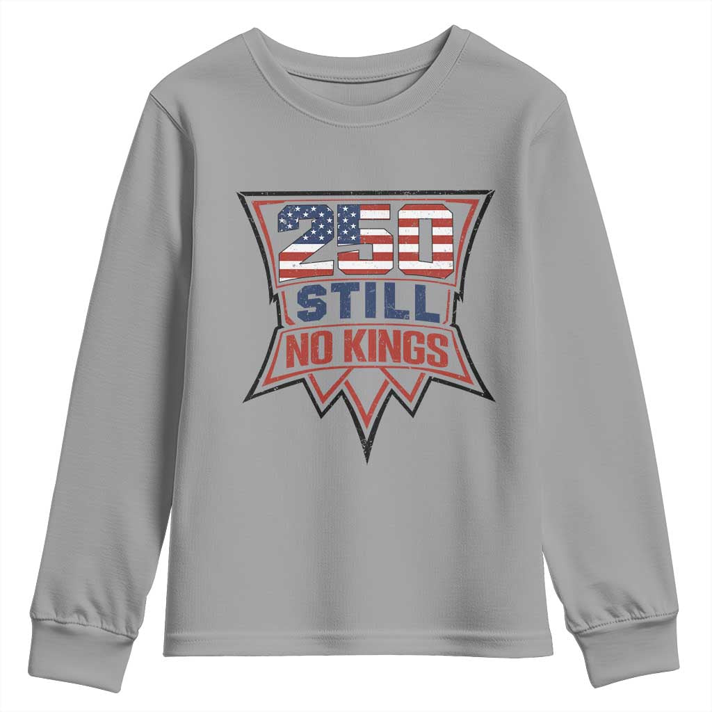 Crown Protest 250 Still No Kings Youth Sweatshirt American Independence Pride TS12 Sport Gray Print Your Wear