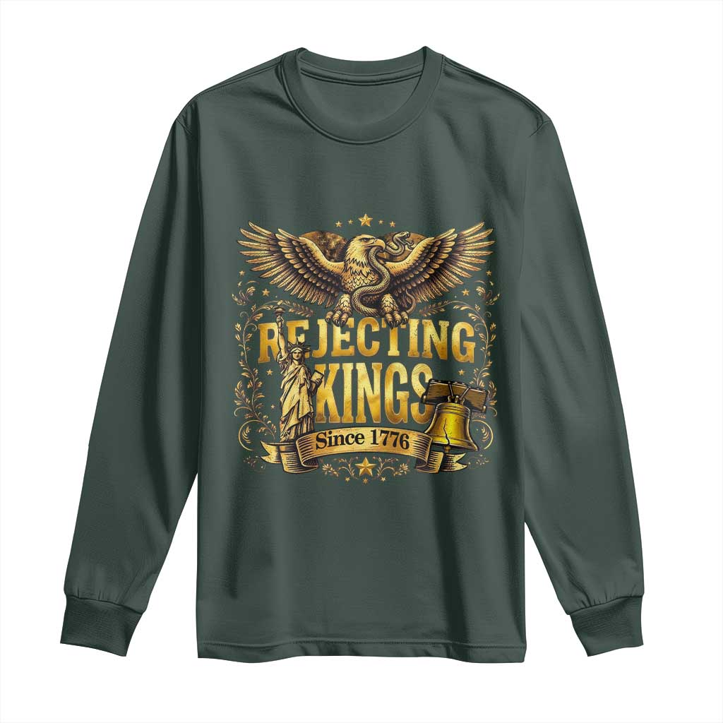 Rejecting Kings Since 1776 Long Sleeve Shirt Eagle Freedom Patriotic TS12 Dark Forest Green Print Your Wear