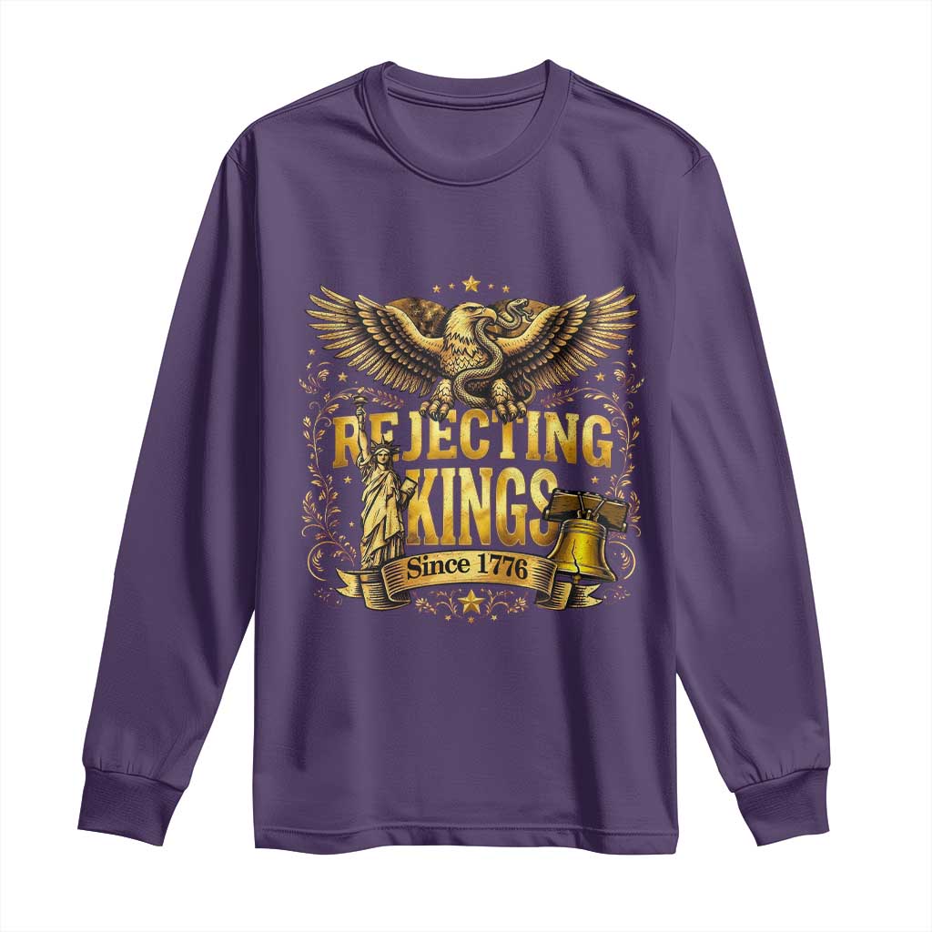Rejecting Kings Since 1776 Long Sleeve Shirt Eagle Freedom Patriotic TS12 Purple Print Your Wear