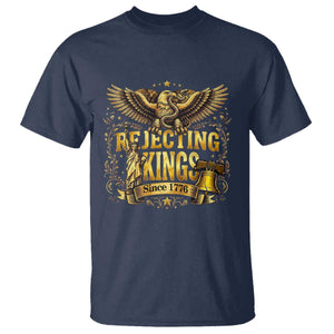 Rejecting Kings Since 1776 T Shirt Eagle Freedom Patriotic TS12 Navy Print Your Wear