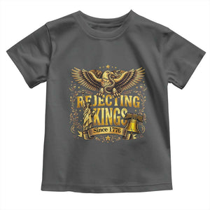 Rejecting Kings Since 1776 Toddler T Shirt Eagle Freedom Patriotic TS12 Dark Heather Print Your Wear