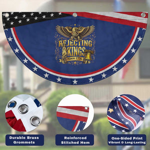 Rejecting Kings Since 1776 Patriotic Fan Flag Eagle Freedom