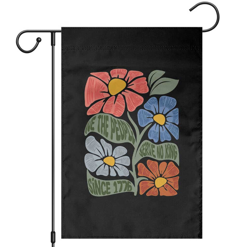Wildflower Protest Garden Flag We The People Serve No Kings TS12 Black Print Your Wear