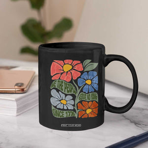 Wildflower Protest Coffee Mug We The People Serve No Kings TS12 Print Your Wear