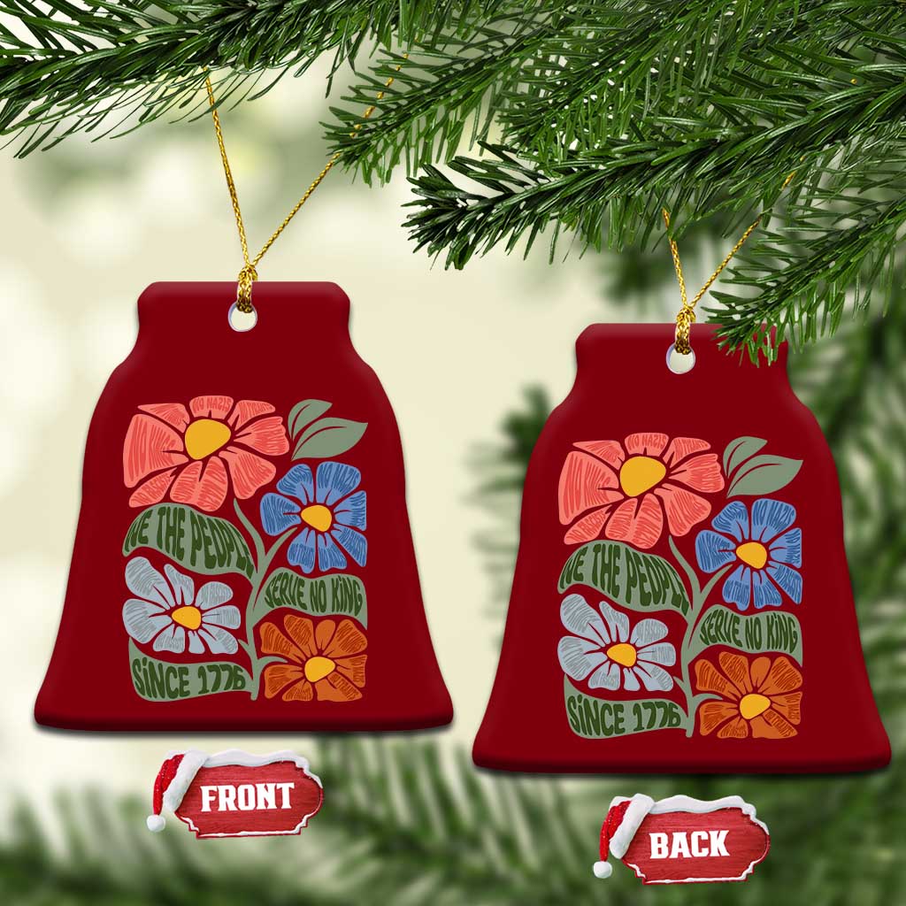Wildflower Protest Ceramic Ornament We The People Serve No Kings TS12 Print Your Wear