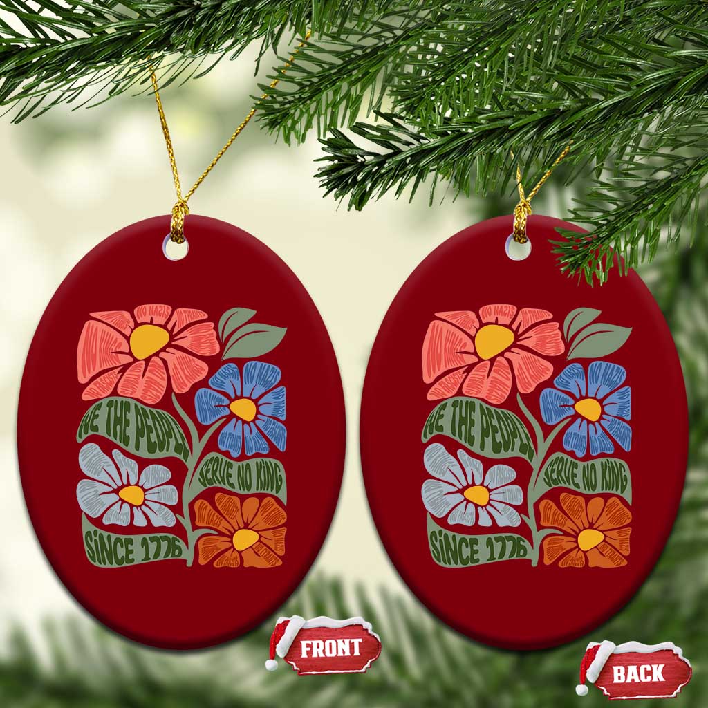 Wildflower Protest Ceramic Ornament We The People Serve No Kings TS12 Print Your Wear